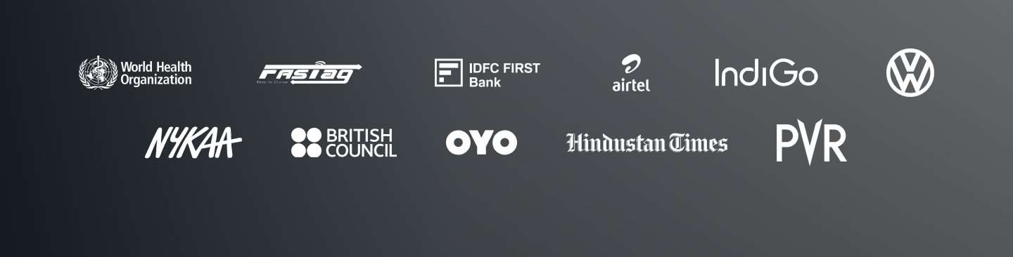 Trusted by World Health Organization, FASTag, EY, Airtel, IndiGo, Volkswagen, Samsung, British Council, OYO, Hindustan Times, and PVR