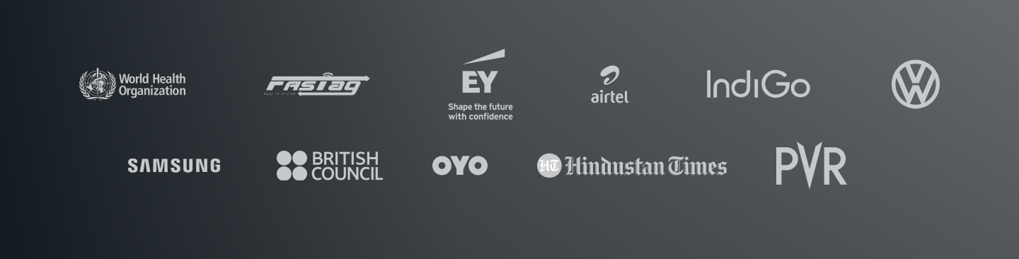 Trusted by World Health Organization, FASTag, EY, Airtel, IndiGo, Volkswagen, Samsung, British Council, OYO, Hindustan Times, and PVR