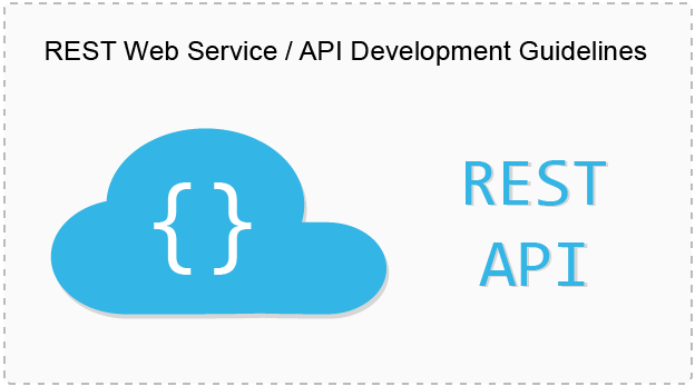 REST Web Service / API Development Guidelines