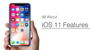 What’s New in iOS 11