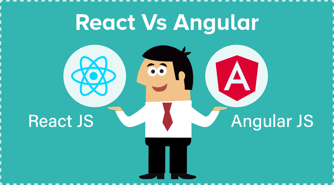 React vs Angular : Let’s See Who Wins?