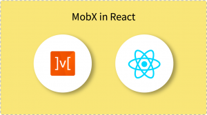MobX in React
