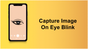 Capture Image on Eye Blink