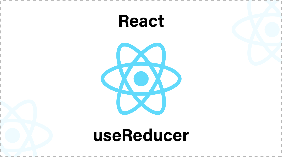 Introduction to useReducer in React Hooks