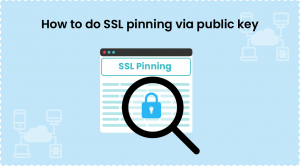 How to do SSL pinning via public key