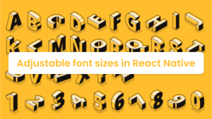 Adjustable font sizes in React Native