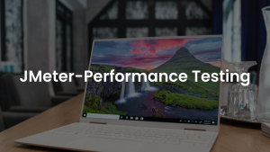JMeter-Performance Testing