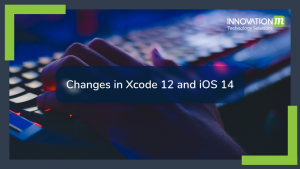 Changes in XCode 12 and iOS 14