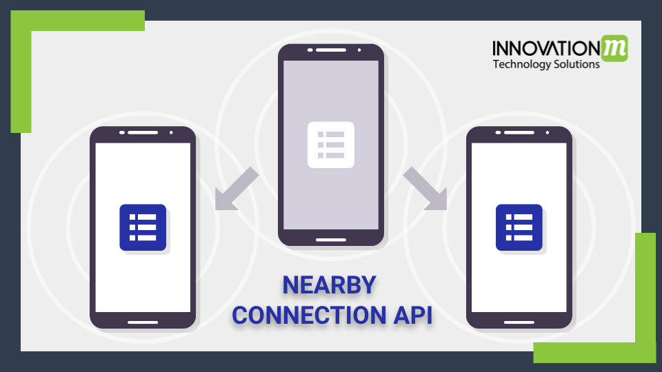 Nearby Connection API
