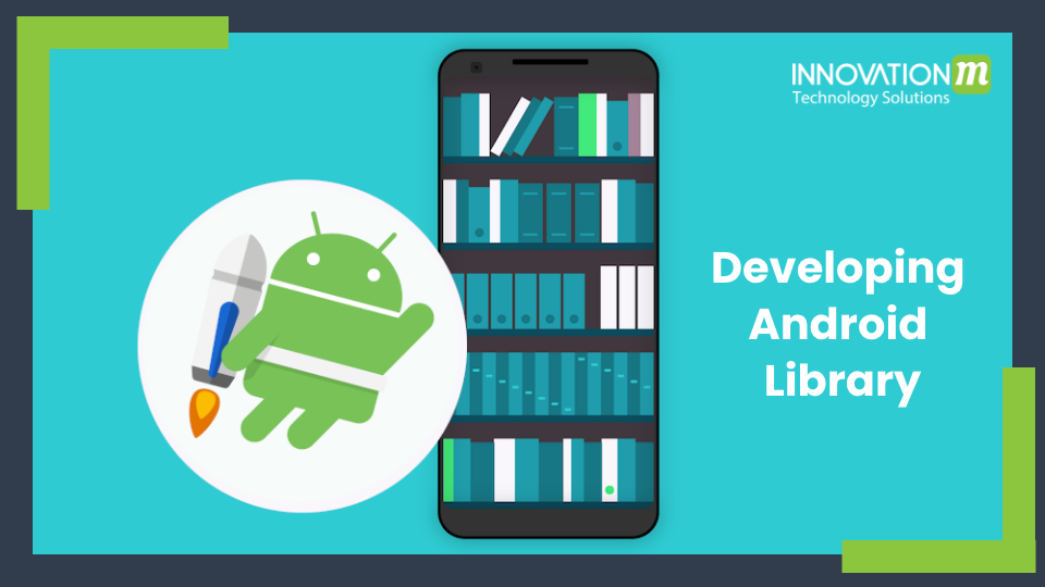 Developing Android Library