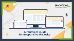 A Practical Guide  for Responsive UI Design