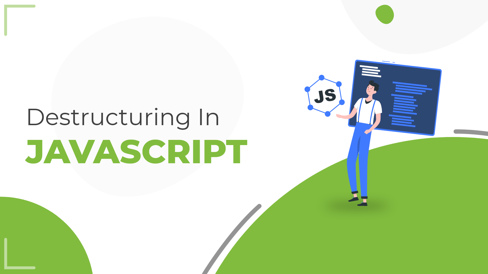 Destructuring in JavaScript