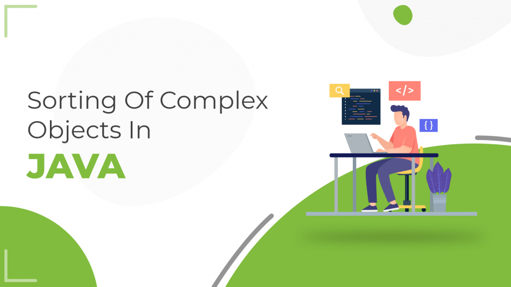 Sorting of complex objects in Java