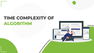 BLOG ON TIME COMPLEXITY OF ALGORITHM