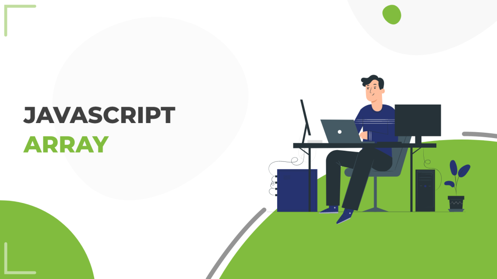 JavaScript Arrays