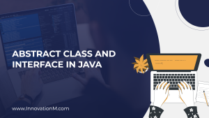 Abstract Class And Interface In Java