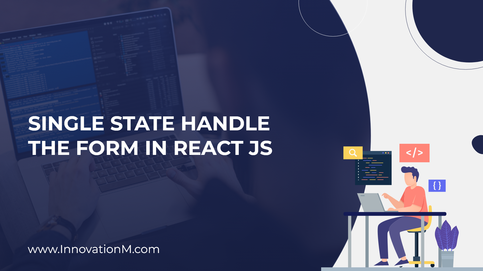 Single state handles the form in React Js