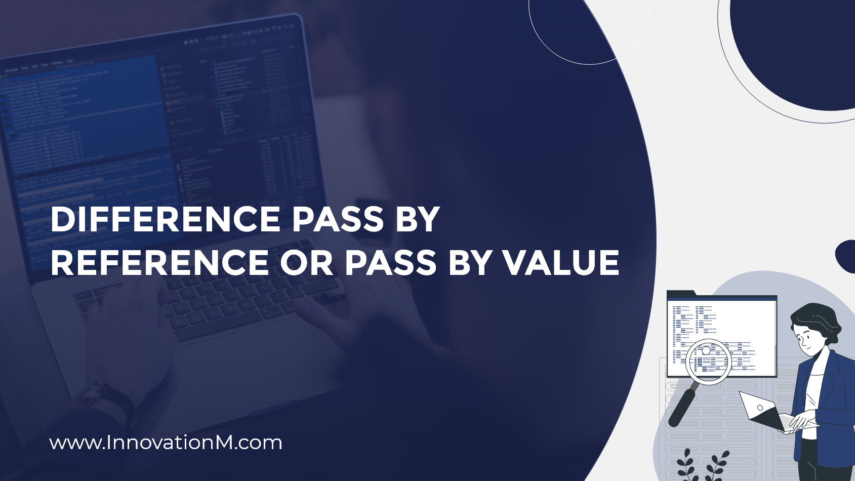 Difference pass by reference or pass by value