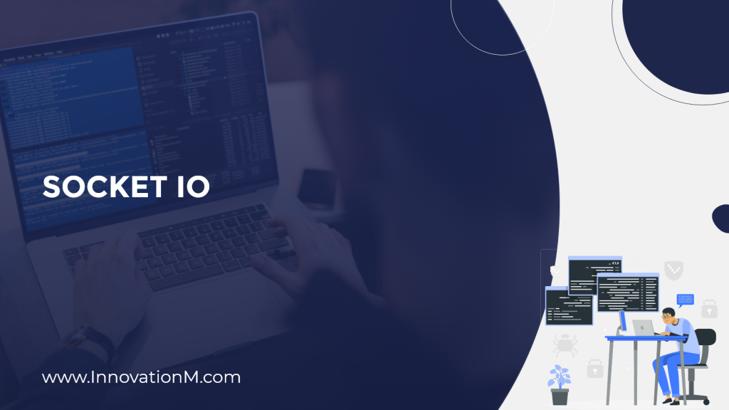 SOCKET IO