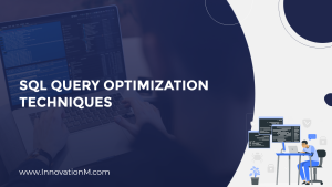 SQL Query Optimization Techniques