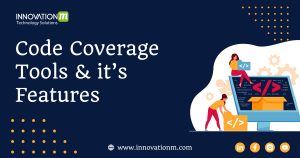 Code Coverage Tools & its Features