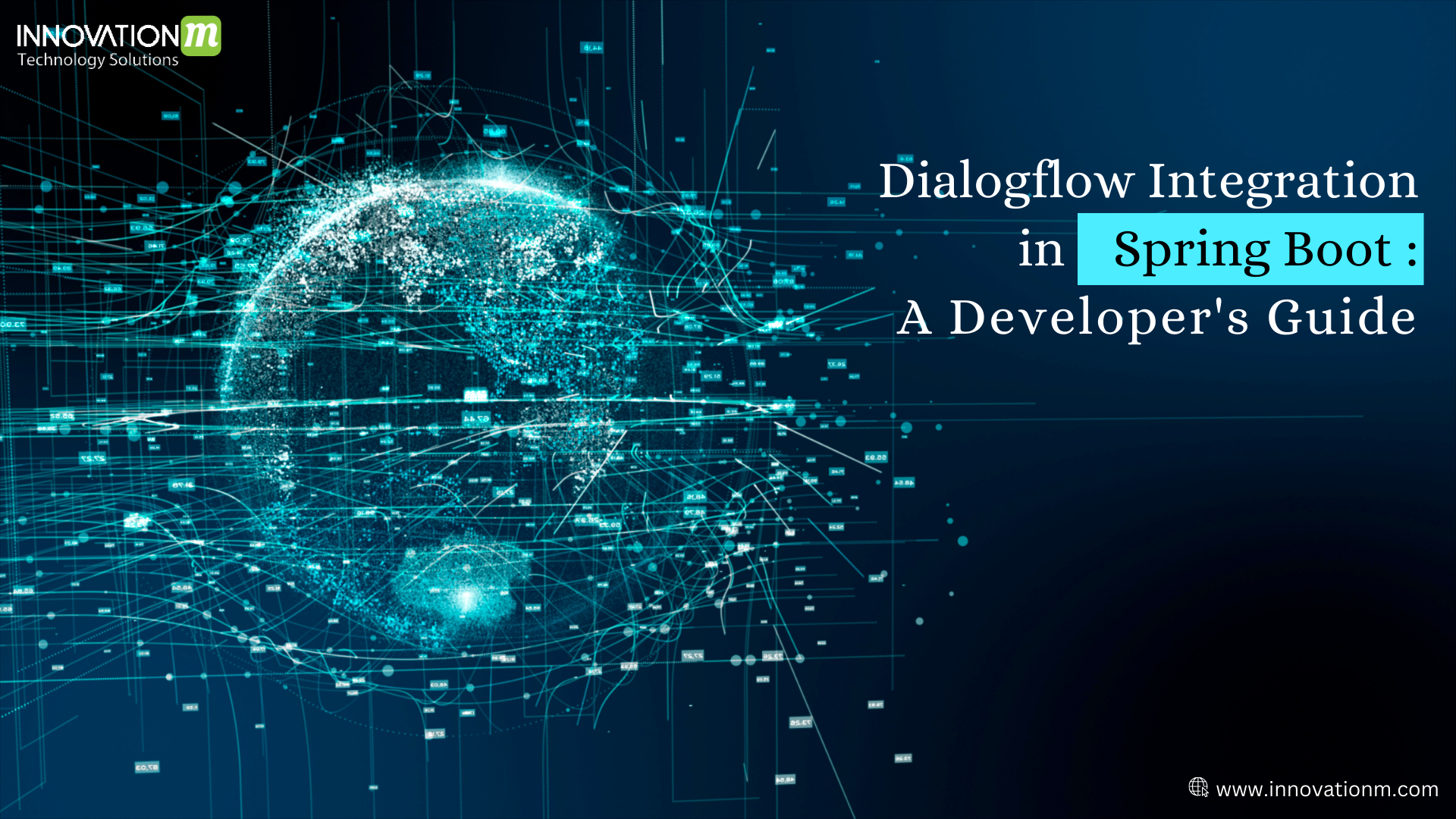 Dialogflow Integration in Spring Boot : A Developer’s Guide