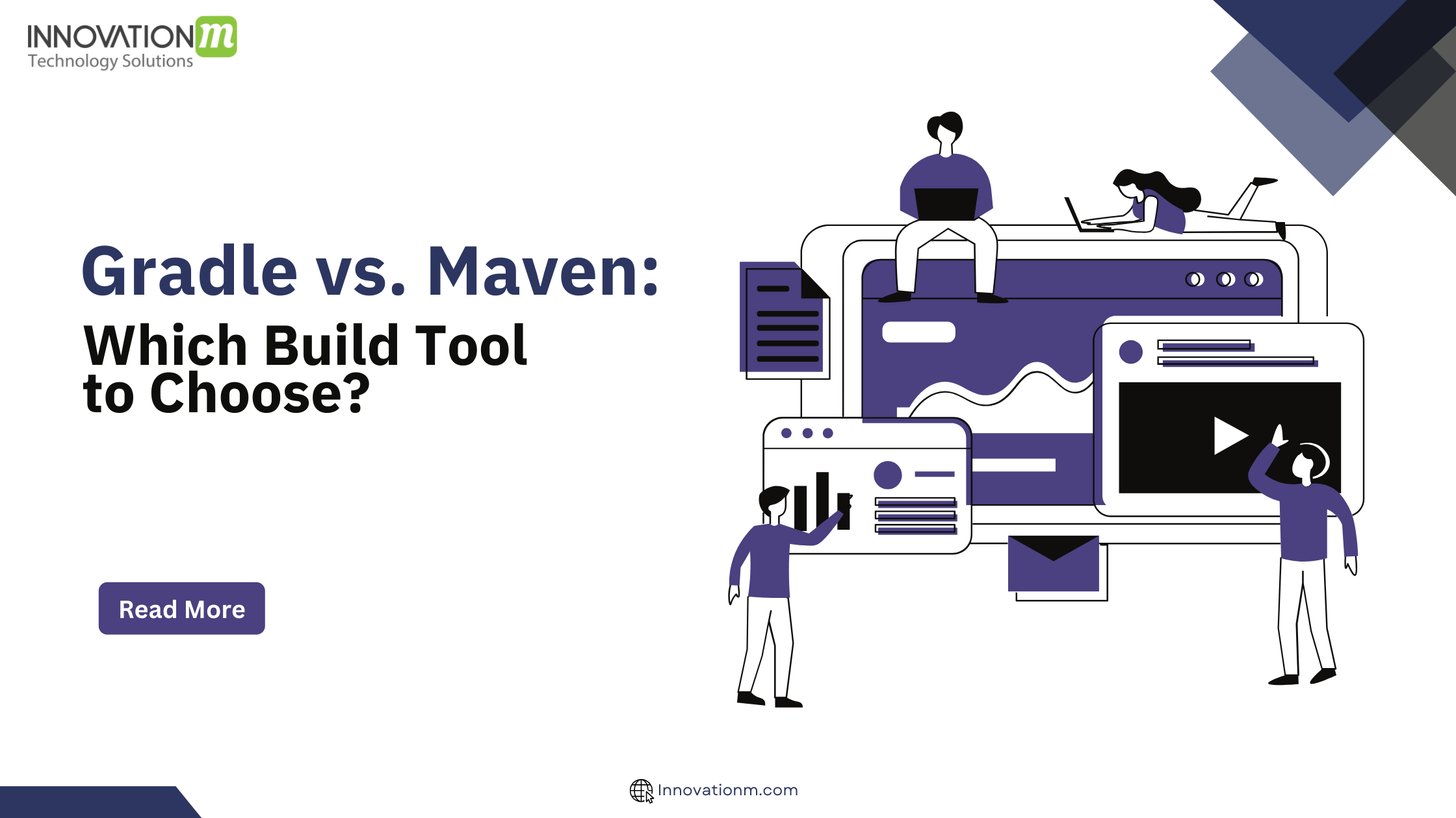 Gradle vs. Maven: Which Build Tool to Choose?