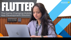 Flutter: The Game-Changing Mobile App Development Solution