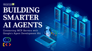 Building Smarter AI Agents: Connecting MCP Servers with Google’s Agent Development Kit (ADK)