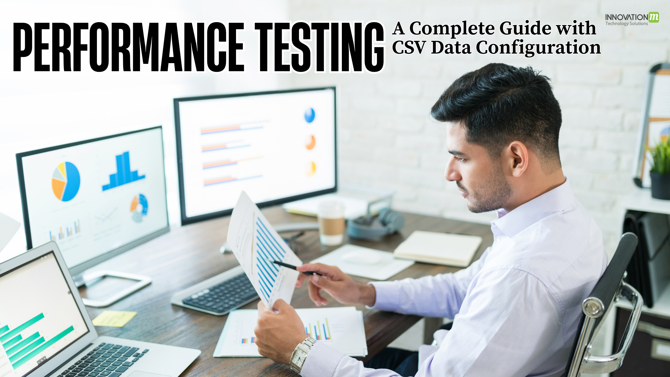 Performance Testing: A Complete Guide with CSV Data Configuration