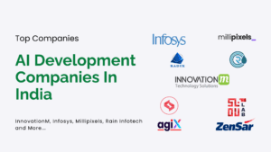 Top 10+ AI Development Companies in India 2026(Updated List)