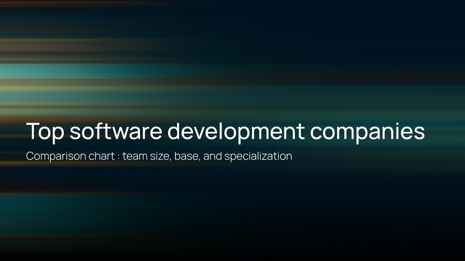 What Are the Best Software Development Companies Actually Have in Common